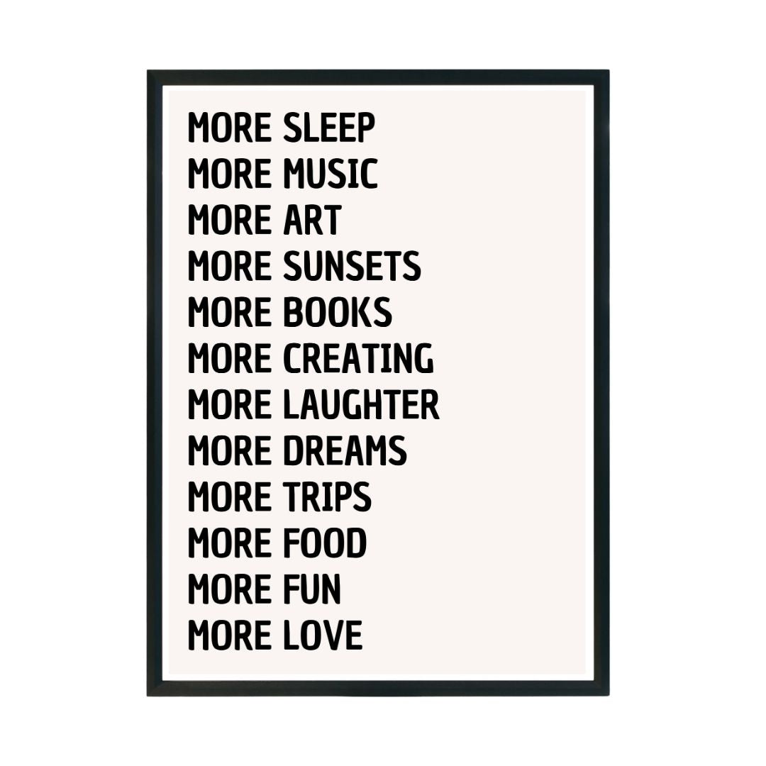 More Sleep More Music – Motivational Wall Poster | Premium Quality Print